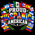 PROUD HISPANIC AMERICAN